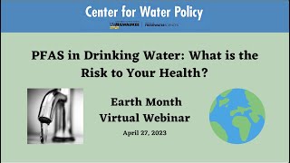 2023 Earth Month Webinar – Assessing Illness Risk from PFAS Drinking Water Exposures in Wisconsin