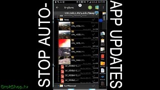 Stop "App Creep"! - (Prevent App Auto-Updates) - Eg shown with ES File Explorer / ES Smart Lock