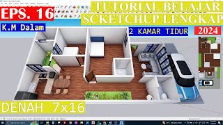 |Tutorial Sketchup Eps 16| DENAH RUMAH 7 X 16 FULL KAMAR MANDI DALAM | REVIEW DENAH KAMAR UTAMA GEDE