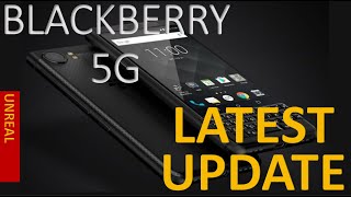 The new BlackBerry 5G 1: UNLISTED