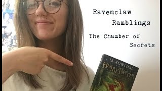 Ravenclaw Ramblings - Harry Potter and the Chamber of Secrets Book Talk