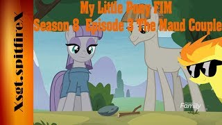 Blind Reaction/Commentary My Little Pony FIM Season 8  Episode 3 The Maud Couple