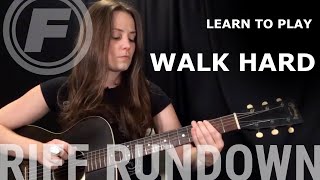 Learn To Play "Walk Hard" by Dewey Cox