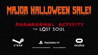 Paranormal Activity: The Lost Soul - Halloween Sale