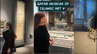 QATAR MUSEUM OF ISLAMIC ART 🇶🇦