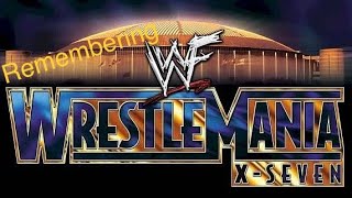 Remembering Wrestlemania 17