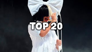 Top 20 Songs by Sia