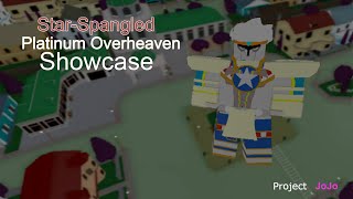 (Outdated) Star Spangled Platinum Overheaven - Project JoJo fusion showcase