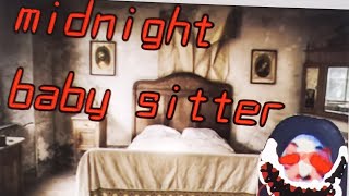 me and my sister play midnight baby sitter