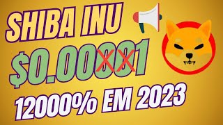 Essa é a ÚLTIMA CHANCE antes de EXPLODIR, A CRIPTOMOEDA Shiba Inu e Bone NOVIDES DO ANO CHEGANDO.