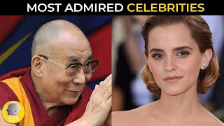 MOST ADMIRED CELEBRITIES IN THE WORLD!