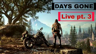 Days Gone. Live pt. 3