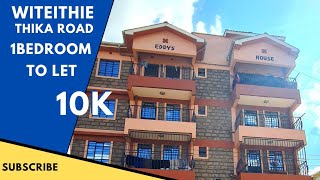 Affordable 1Bedrooms Along Thika Road in Witeithie ( EDDYS HOUSE )