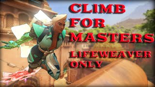 LIFEWEAVER ONLY CLIMB FOR MASTERS - Overwatch 2