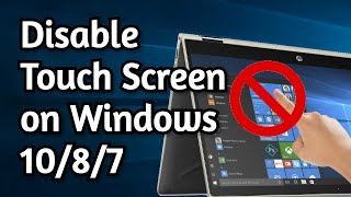 How To Disable Touch Screen on Windows 10 Easily