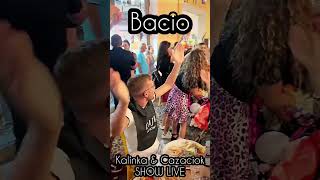 BACIO Evenimente CAZACIOK & CALINKA SHOW