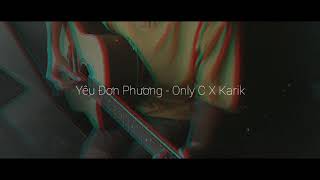 Yêu Đơn Phương - Karik X Only C (#Nam Còi) #Cover