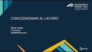 Plinio Vanini - Concessionari al Lavoro - Automotive Dealer Day 2020