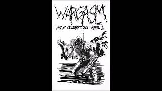 Wargasm (USA) "Wasteland' (Live) Celebration's Boston Ma. April 1 1987 (Audio Only)