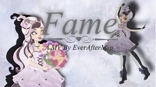 EverAfterHigh - Fame AMV [DuchessSwan]