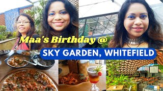 Mummy's Birthday Vlog | Pehli Bar Mummy ka Birthday Manaya Sky Garden, Whitefield, Bengaluru mein