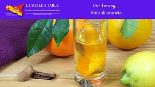 Vin d oranges - Vino all'arancia