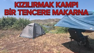 Kızılırmak Nehrinde bir tencere makarnalı çadır kampı.55.video #çadır #kamp #survival #nature