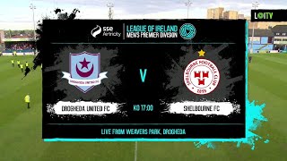 HIGHLIGHTS | Drogheda United 1-1 Shelbourne | League of Ireland Premier Division