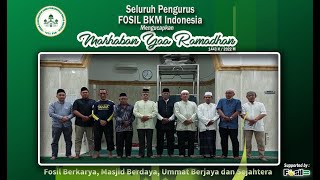 Seluruh Pengurus Fosil BKM Indoensia Mengucapkan : Marhaban yaa Ramadhan 1443 H / 2022 M