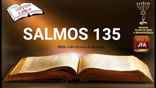 Salmos 135 - JFA - projeto ler toda a Bíblia