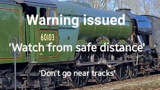 Safety warning before Flying Scotsman railtour ⚠️