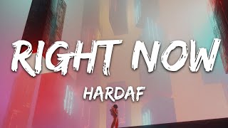 HARDAF - Right Now (Na Na Na) [Lyrics]