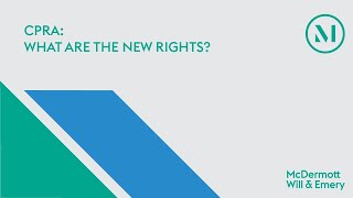 What are the new rights under CPRA?