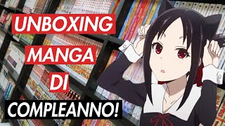 UNBOXING MANGA di COMPLEANNO!