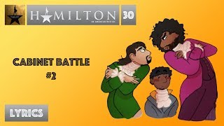 #30 Hamilton - Cabinet Battle #2 [[VIDEO LYRICS]]