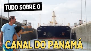 Como ATRAVESSAR o CANAL DO PANAMÁ! Todos os detalhes (PART. 2)