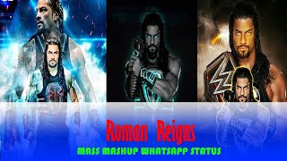 Roman Reigns mass mashup whatsapp status tamil | Mixed Mixture | Tamil | Roman Reigns |