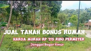 (Laku terjual)tanah bonus rumah , harga Rp 175 ribu permeter, Desa Sukajaya Jonggol Bogor timur