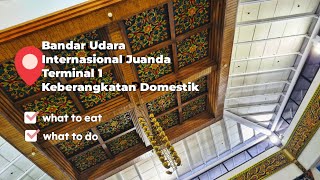 Juanda Airport T1 Departure walkthrough | Bandar Udara Juanda Terminal 1 Domestik Keberangkatan