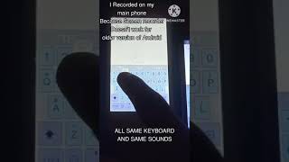 I made all my working Android phones are same keyboard and same sounds