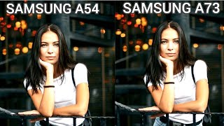 Galaxy A54 vs Galaxy A73 | Night Mode Test ❤️‍🔥