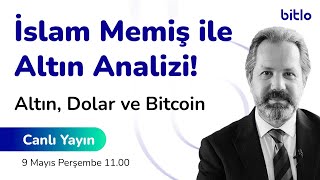 İslam Memiş ile Altın Analizi! Dolar, Borsa ve Bitcoin'de Son Durum Ne? #BTC #Altın #Dolar