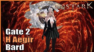 Then I Saw Wei's Face! Hard Aegir Gate 2 (Bard) | Lost Ark