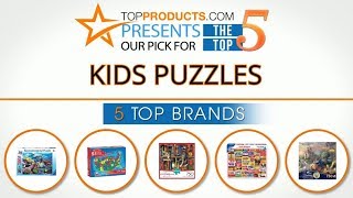 Best Kids Puzzle Reviews – How to Choose the Best Kids Puzzle