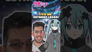 Yo vi el anime de HATSUNE MIKU, te lo juro ft. @ToyoFoods_esp