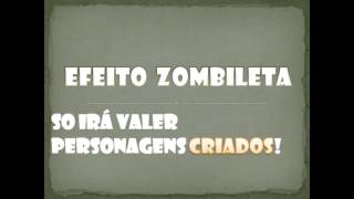 Efeito Zombileta - Inscriçoes