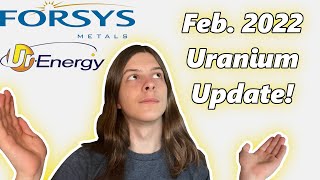 Uranium Stock Update! Decoupling? (Feb. 2022)