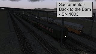 Train Simulator 18 - Sacramento - Back to the Barn - SN 1003