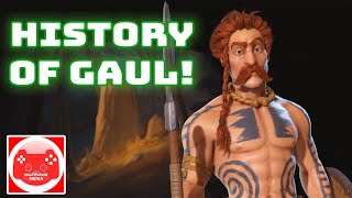 Civilization 6 - The History of Gaul!