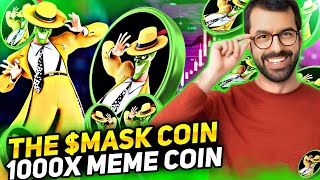 THE MASK COIN 🚀1000X MEME COIN🔥 HUGE POTENTIAL 💎NEXT HIDDEN GEM